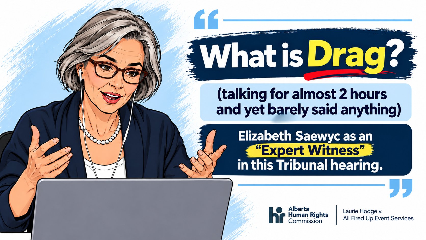 Illustrated Day 3 post graphic asking What is Drag and identifying Elizabeth Saewyc as an expert witness
